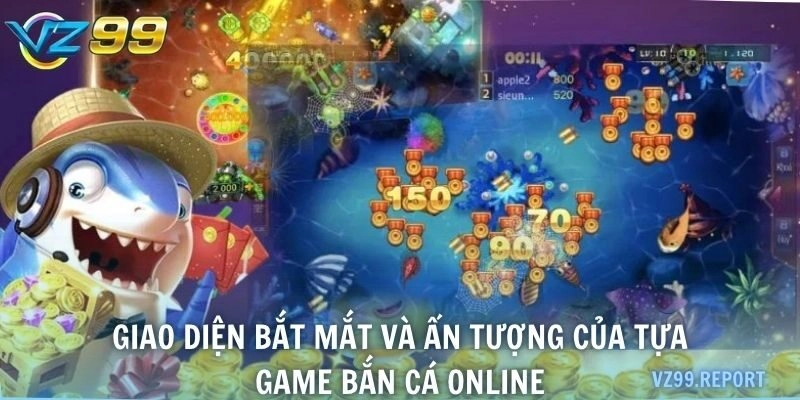 Giao diện bắt mắt và ấn tượng của tựa game bắn cá online