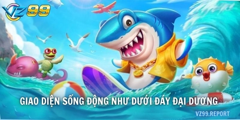 Giao diện sống động như dưới đáy đại dương 