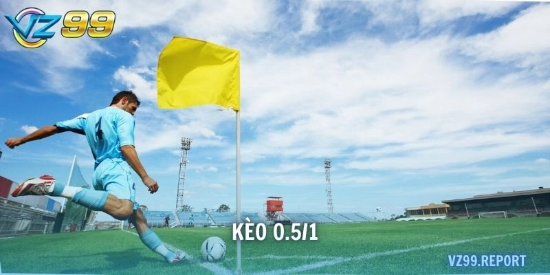 kèo 0.5/1